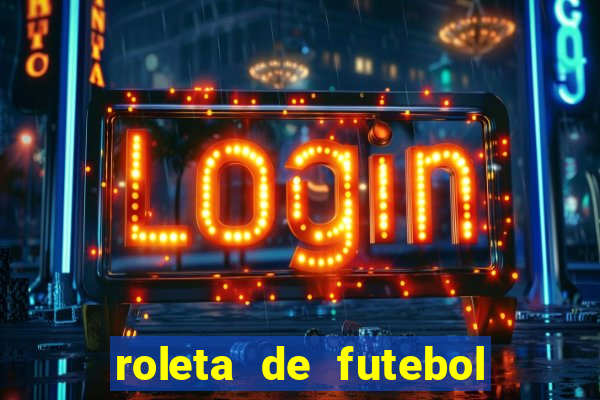 roleta de futebol carreira roleta